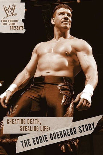 Cheating Death, Stealing Life: The Eddie Guerrero Story (2004)