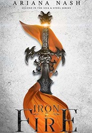 Iron & Fire (Ariana Nash)