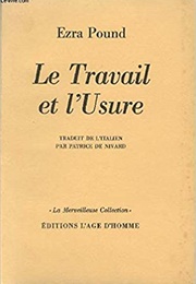 Lavoro Ed Usura (Ezra Pound)