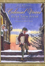 Colonial Voices: Hear Them Speak (Winters, Kay)