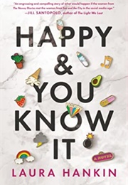 Happy & You Know It (Laura Hankin)