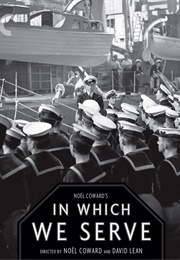 In Which We Serve (1942)