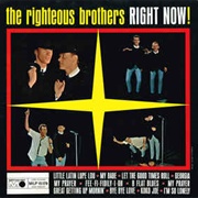 The Righteous Brothers - Right Now!