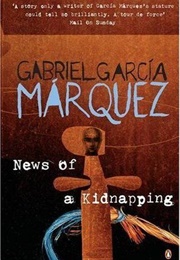 News of a Kidnapping (Gabriel García Marquez)