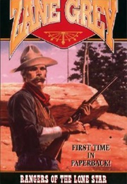 Rangers of the Lone Star (Zane Grey)
