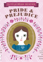 Pride and Prejudice: Baby Lit Primer (Jennifer Adams)