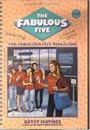 The Fabulous Five Minus One (Betsy Haynes)