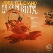 La Copa Rota – Jose Feliciano (1966)
