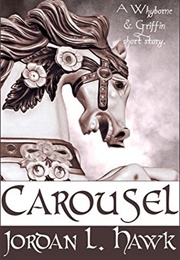 Carousel (Jordan L. Hawk)