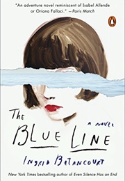The Blue Line (Ingrid Belancourt)