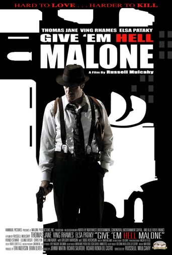 Give &#39;em Hell, Malone (2009)