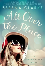 All Over the Place (Serena Clarke)
