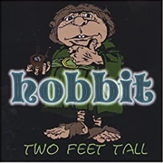 Hobbit  - Two Feet Tall