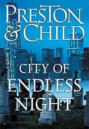 City of Endless Night (Douglas Preston &amp; Lincoln Child)