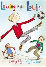 Looking After Louis (Lesley Ely)