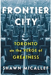 Frontier City (Shawn Micallef)