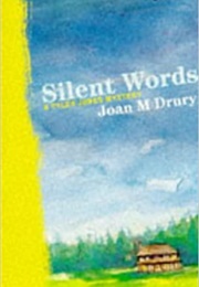 Silent Words (Joan M. Drury)