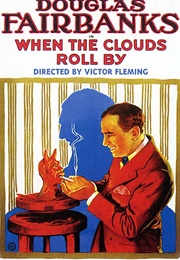 When the Clouds Roll by (1919)