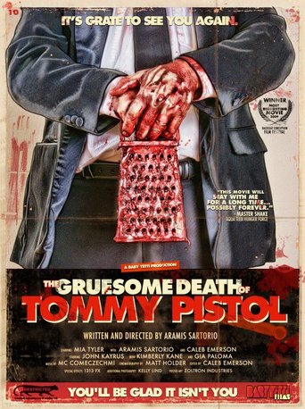 The Gruesome Death of Tommy Pistol (2012)