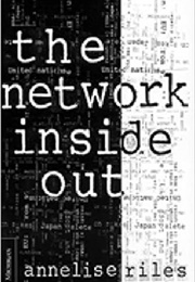 Network Inside Out (Annelise Riles)