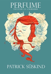 Perfume (Patrick Suskind)
