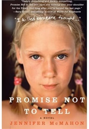 Promise Not to Tell (Jennifer McMahon)