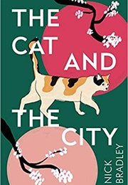 The Cat and the City (Nick Bradley)