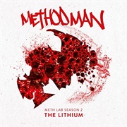 Method Man- The Meth Lab: Season 2- The Lithium