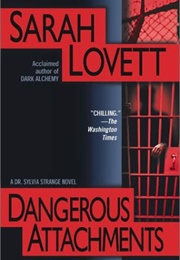 Dangerous Attachments (Sarah Lovett)
