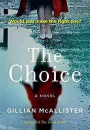 The Choice (Gillian McAllister)