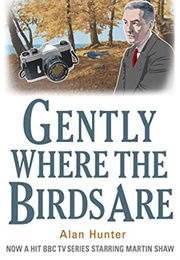 Gently Where the Birds Are (Alan Hunter)