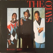 Lovin' You - The O'jays