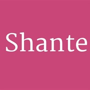 Shante, Shaunte