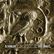 Greece - DJ Khaled Ft. Drake