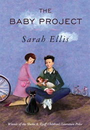 The Baby Project (Sarah Ellis)