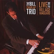 The Bill Charlap Trio: Live at the Village Vanguard