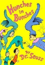 Hunches in Bunches (Dr. Seuss)