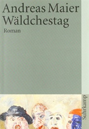Wäldchestag (Andreas Maier)