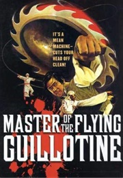 Master of the Flying Guillotine (1976)