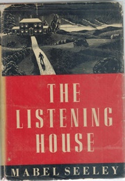 The Listening House (Mabel Seeley)