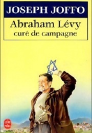 Abraham Lévy, Curé De Campagne (Joseph Joffo)