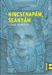 Nincsenapám, Seanyám (Szabó Borbála)