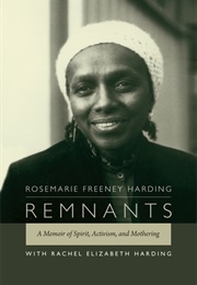 Remnants: A Memoir (Rachel &amp; Rosemarie Harding)