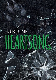Heartsong (T.J. Klune)
