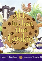 All in Just One Cookie (Susan E. Goodman)
