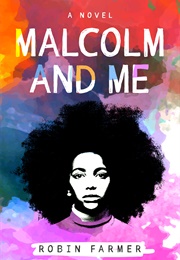 Malcom and Me (Robin)
