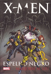 X-Men: Dark Mirror (Marjorie Liu)