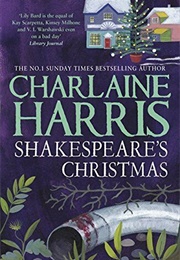 Shakespeare's Christmas (Charlaine Harris)