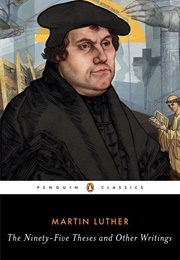 The Ninety-Five Theses (Martin Luther)