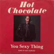 You Sexy Thing - Hot Chocolate